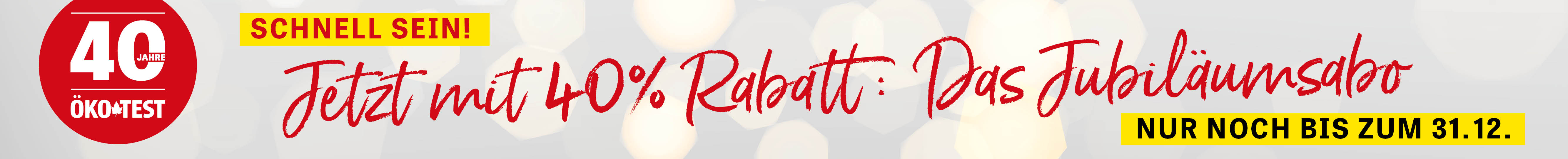 40 Jahre ÖKO-TEST! Jetzt mit 40% Rabatt: Das Jubiläumsabo 40 Jahre ÖKO-TEST! Jetzt mit 40% Rabatt: Das Jubiläumsabo